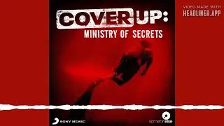 Cover Up: Ministry of Secrets Podcast Trailer