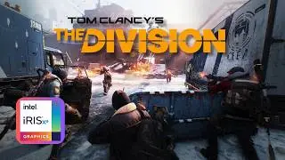 Tom Clancy's The Division | Gameplay | Intel Core i5 1135g7 | Iris Xe Graphics