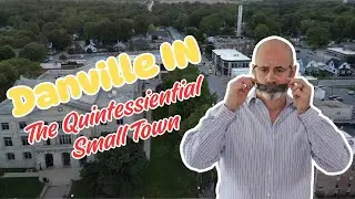 Danville Indiana - The Quintessential Small Town