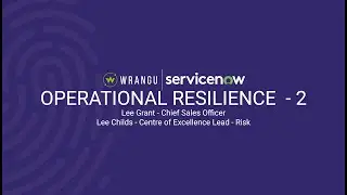 Operational Resilience 2 - With Wrangu