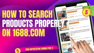 HOW TO SOURCE OR SEARCH FOR PRODUCTS ON 1688.COM | MINI IMPORTATION TRAINING | IMPORTING FROM CHINA