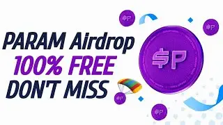 $PARAM Airdrop Full Detail    Turn $0 To $2K With $PARAM Lab Airdrop