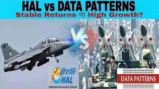 HAL Vs DATA PATTERNS : Stable Returns या High Growth? @stockmarketpricealert 