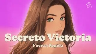 Fuerza Regida - SECRETO VICTORIA (Letra)