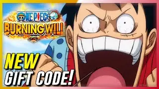One Piece Burning Will - New Gift Coupon Code!