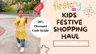 Firstcry Shopping Haul | Kids Festive Wear Haul with 50% Discount Code #diwalispecial