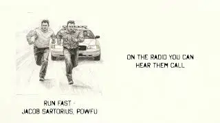 Jacob Sartorius, Powfu - Run Fast (Official Lyric Video)
