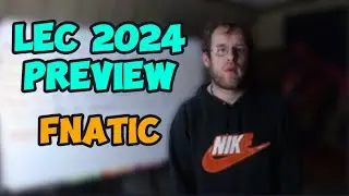 LEC 2024 Preview: Fnatic