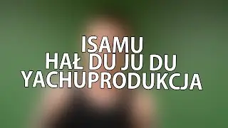 Yachostry ft. Isamu - Hał Du Ju Du (PaulPoland Remix Instrumental 2024)