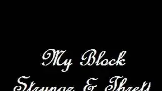 My Block - Stryngz and Thrett (New Rappers) (253 Tacoma)