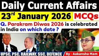 23rd January Current Affairs 2026 | Current Affairs Today | Daily Current Affair 2026 #currentaffair