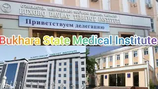Bukhara State Medical Institute Uzbekistan// BSMI// MBBS IN UZBEKISTAN