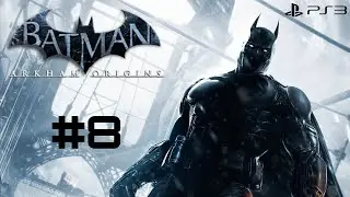 BATMAN: Arkham Origins [PS3] - Walkthrough ITA | Parte 8