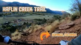 Haflin Creek Trail | Durango, Colorado