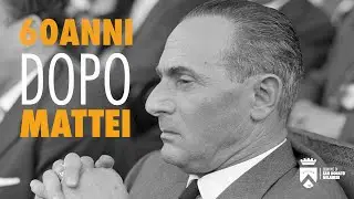 Sessant’anni dopo Enrico Mattei | San Donato Milanese