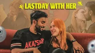 Last Day With My Russian Girlfriend 🥲💔 ​⁠@Kovai360