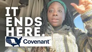 BYE BYE COVENANT; HELLO FEMALE OWNER OPERATOR: WHY I LEFT.