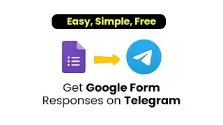 How to Send Google Form Responses to Telegram Instantly
