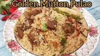 Golden Mutton Pulao Recipe ❤️ | Brown Mutton Pulao Recipe | Most Aromatic Mutton Pulao Recipe ❤️
