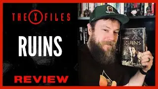 The X Files Ruins Book Review