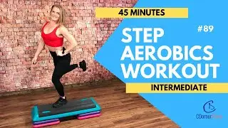 45-минутная тренировка степ-аэробики среднего уровня | CDornerFitness | #89 133 удара в минуту