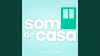 Som de Casa (Electro Extended)