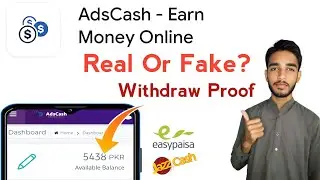 Adscash App Withdraw Proof | Adscash app Real or Fake | Adscash App Earning