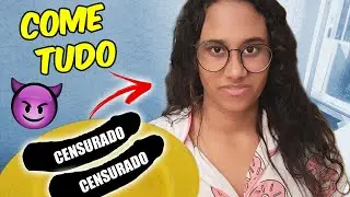 COMO NÃO ALIMENTAR SUA NAMORADA 2