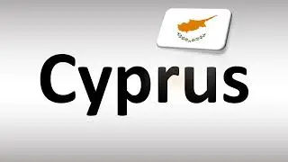 How to Pronounce Cyprus