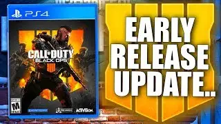 BLACK OPS 4 SERVERS ARE LIVE & Early Release Update (RIP Digital Users...)