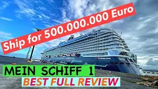Mein Schiff 🛳️BEST FULL REVIEW| All Inclusive Cruse