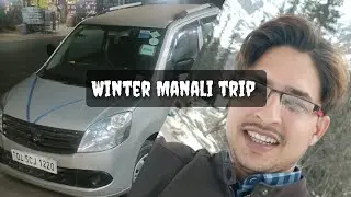 Delhi to Manali Ep1  | Delhi to Manali by wagon r Cng car | Manali road trip