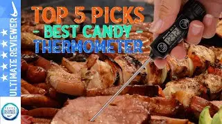 Top 5 Best Candy Thermometer Review in 2021
