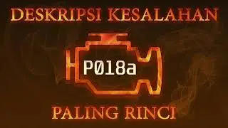 Kode kesalahan P018a, diagnostik dan perbaikan mobil