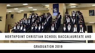 Northpoint Christian School Graduation 2019
