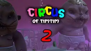 Circus of TimTim (Ger, Blind) Part 2: Hilfe! Baby!