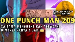 SAITAMA HADIR! DIMENSION SLASH DIHENTIKAN HANYA DENGAN 2 JARI😱 | ONE PUNCH MAN CHAPTER 209