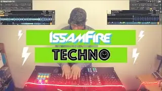 DJ IssamFire 2018 TECHNO Mix #1 - TRAKTOR KONTROL X1 MK2 - F1 - MIDI FIGTHER CLASSIC - TWISTER