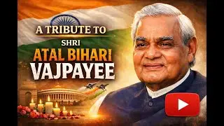 Remembering Atal Bihari Vajpayee | Iconic Leader, Poet & Prime Minister | #birthday #bjp #congress