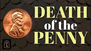 Death of the Penny