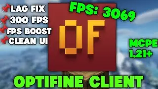 Optifine V3 For MCPE 1.21+ (FPS BOOST) 🔥