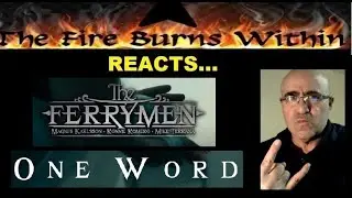 The Ferrymen - One Word | New Melodic Metal Reaction
