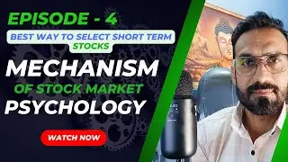 Best Way to select #shorttermstocks  || #swingtrading  || Psychological Mechanism Episode - 4