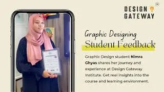 Graphic Designing Student Feedback | Nimra Ghyas at Design Gateway