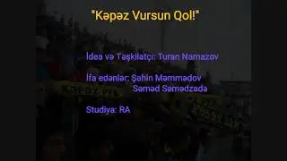 Kəpəz Vursun Qol! (Rep)