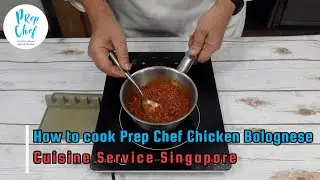 Chicken Bolognese with Pasta or Nacho | Prep Chef |  Cuisine Service Singapore