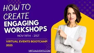How to Create Engaging Workshops That Wow Your Audience &ndash; Virtual Event Bootcamp #shorts