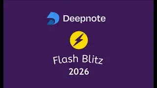 Deepnote Flash Blitz 2026 | Registrations