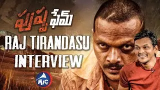 Pushpa Fame Raj Tirandasu Special Interview [Blade Bammardi] | Mic Tv News