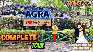 Taj Nature Walk - Agra | Best View of Taj Mahal | Places to visit in Agra | 2025 @Jagmohanvlogs810
